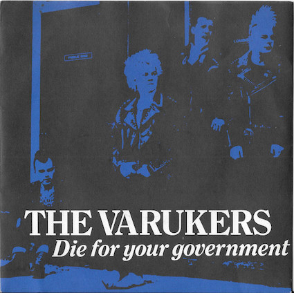 Varukers (The) : Die for your government EP